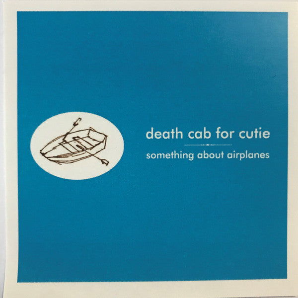 Death Cab For Cutie – Something About Airplanes - US Pressing