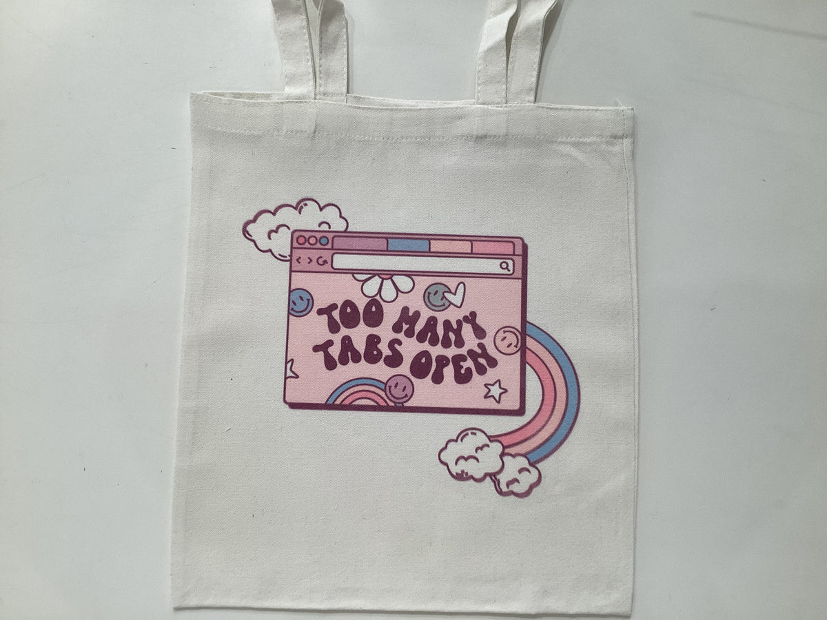 Too Many Tabs Open Tote