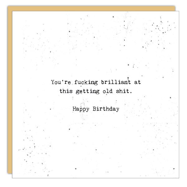 Stationery - Little Gem Card - Getting Old Shit