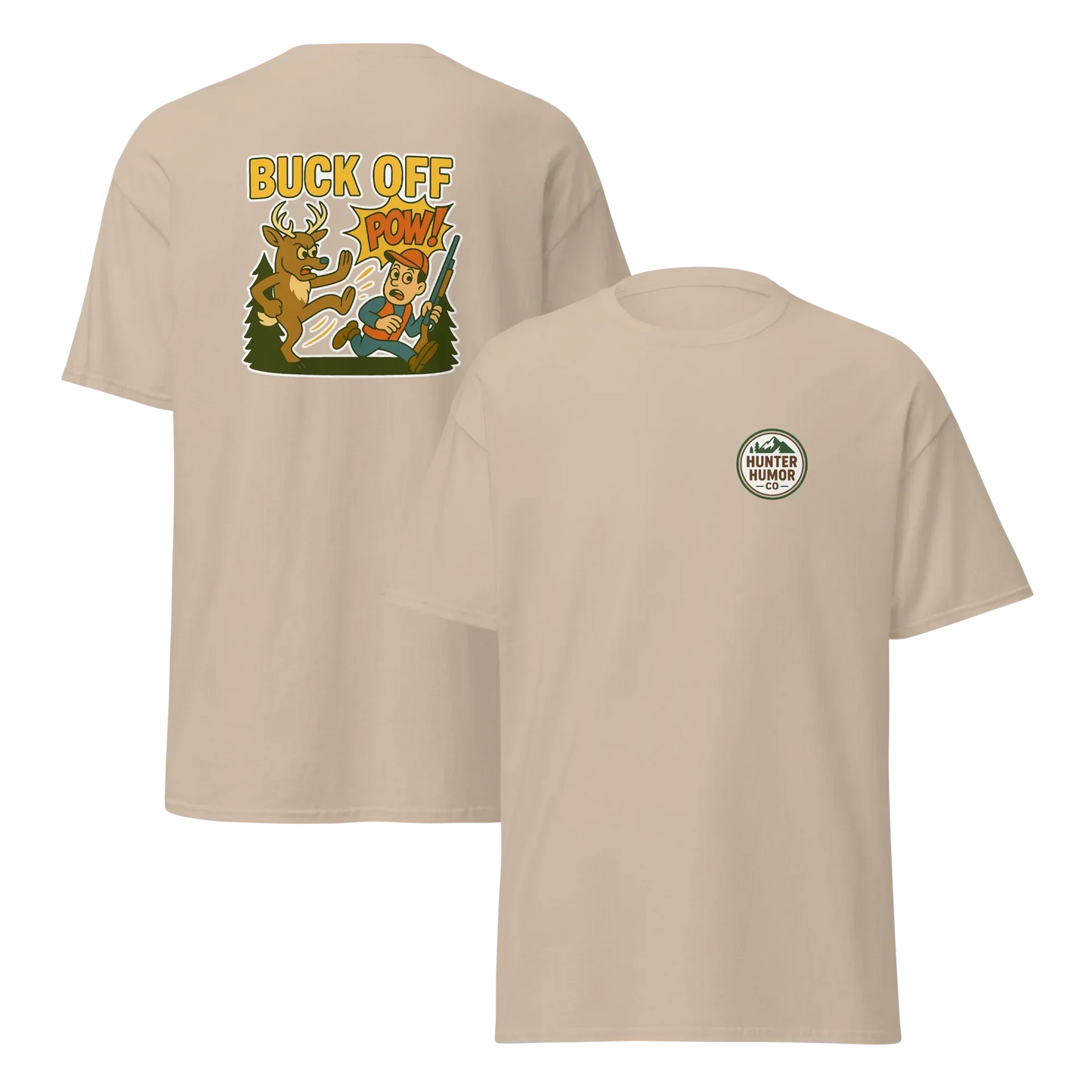 Hunter Humor Buck Off T-Shirt