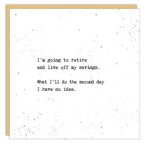 Stationery - Little Gem Card - I'm Going To Retire
