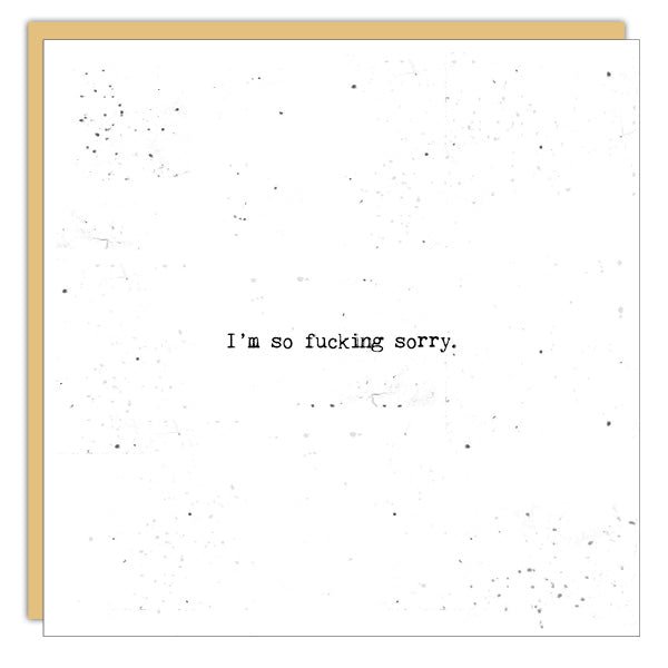Stationery - Little Gem Card - I'm So Fucking Sorry