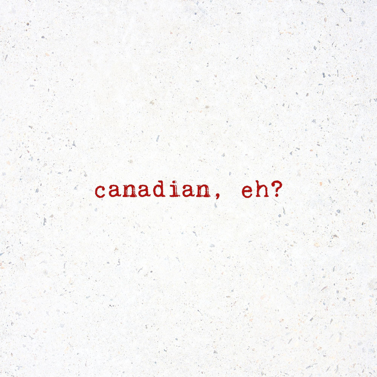 Stationery - Lost & Found Card - Canadian, eh?