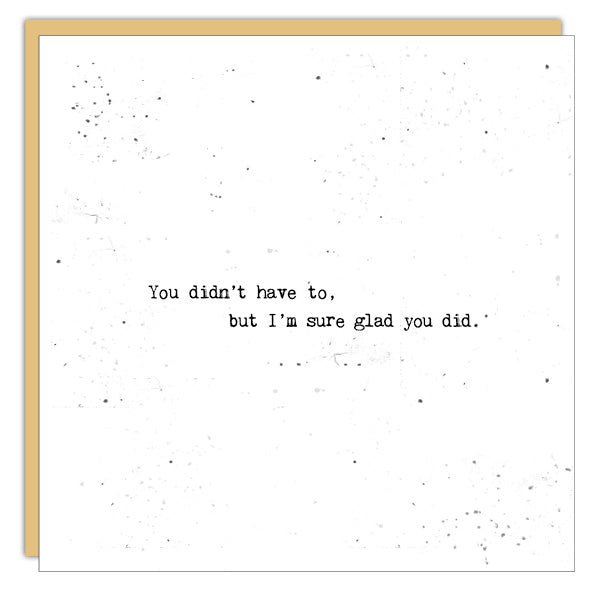 Stationery - Little Gem Card -You Didn't Have To