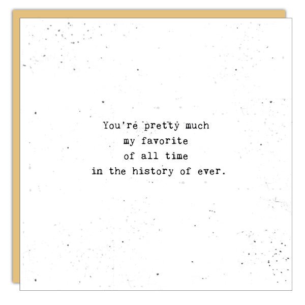 Stationery - Little Gem Card -You're Pretty Much My Favorite