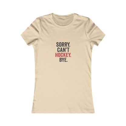 Désolé, je ne peux pas, je suis au hockey. Au revoir. T-shirt drôle pour maman de hockey.