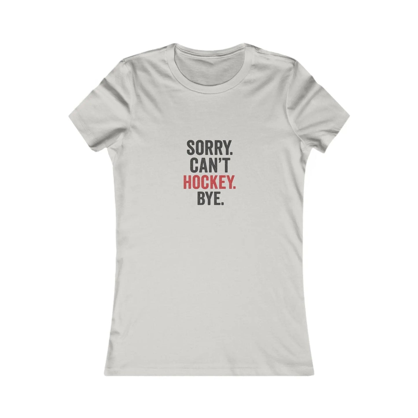 Désolé, je ne peux pas, je suis au hockey. Au revoir. T-shirt drôle pour maman de hockey.