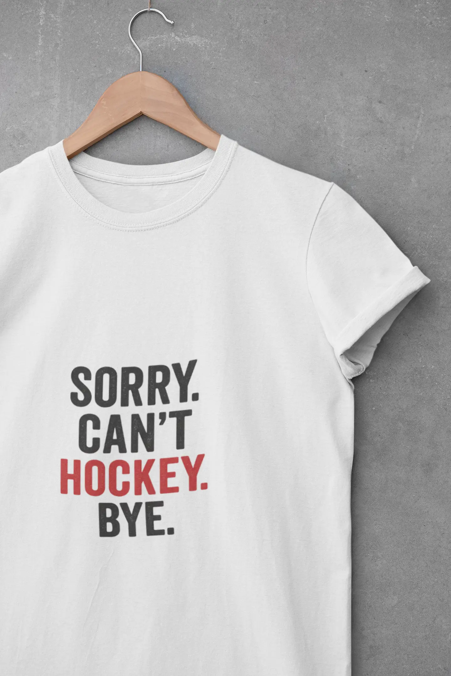 Désolé, je ne peux pas, je suis au hockey. Au revoir. T-shirt drôle pour maman de hockey.