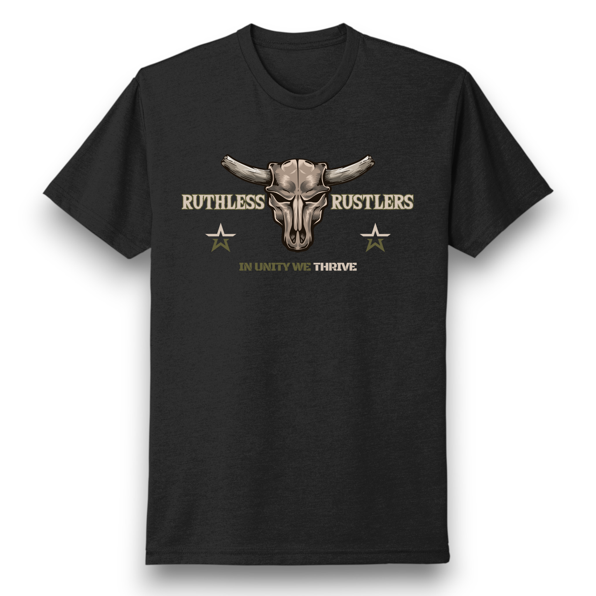 Ruthless Rustlers In Unity We Thrive T-Shirt