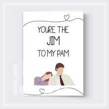 Jim to my Pam Greeting Card
