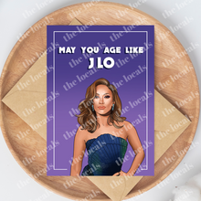 Age like JLO |Greeting Card
