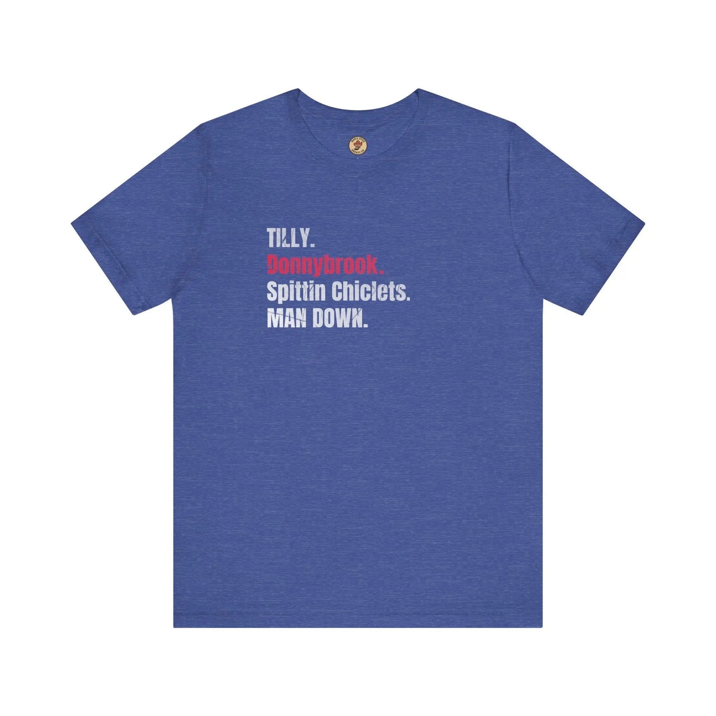 T-shirt Tilly Donnybrook Spittin Chicklets Man Down - Hockey Fight - Maple Stick Hockey Co. - Vrai Fan