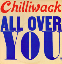 Chilliwack – All Over You - Original de 1974 - Bonne affaire !