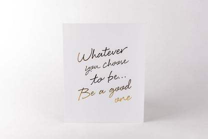 Whatever You Choose