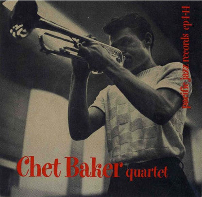 Chet Baker Quartet Featuring Russ Freeman -  7" EP