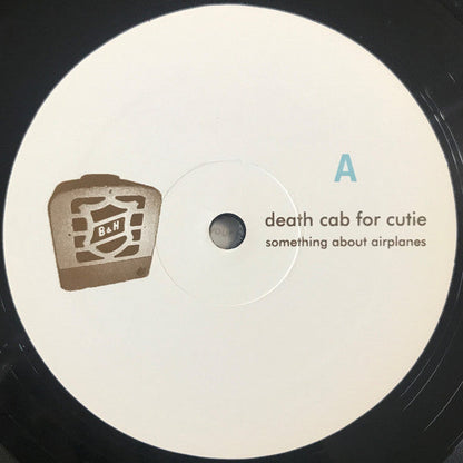 Death Cab For Cutie – Something About Airplanes - US Pressing