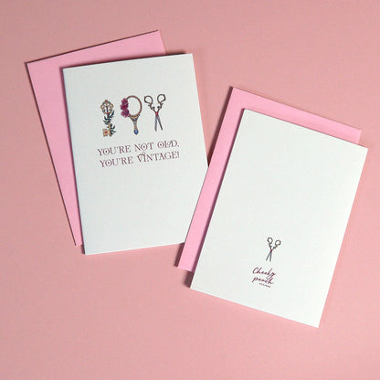 Tu n'es pas vieux, tu es vintage, mini carte de vœux d'anniversaire