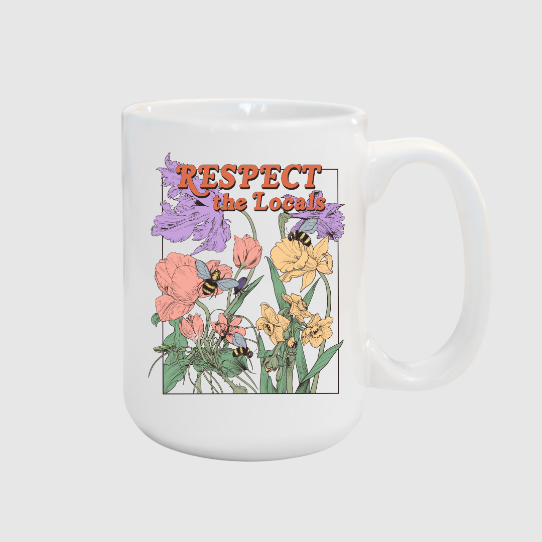 Respect the Locals Mug