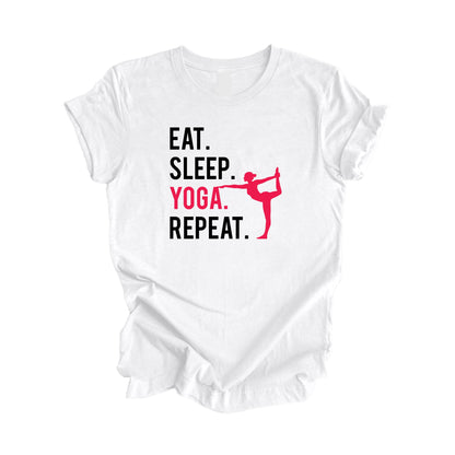 Eat Sleep Yoga Repeat - Yoga Gift, Meditation Shirt, Yoga T-shirt, Yoga Lover Gift,  Yoga Teacher Shirt, Wellness Shirt, Self Care Shirt - Inspired X