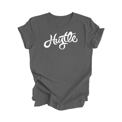 Hustle - T-shirt à citation positive, Cadeau de t-shirt inspirant, T-shirt de motivation, T-shirt d'entrepreneur, T-shirt de propriétaire d'entreprise, T-shirt de patron, Cadeau pour elle, Cadeau pour lui - Inspired X