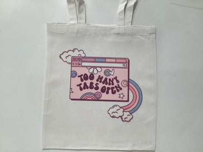 Too Many Tabs Open Tote