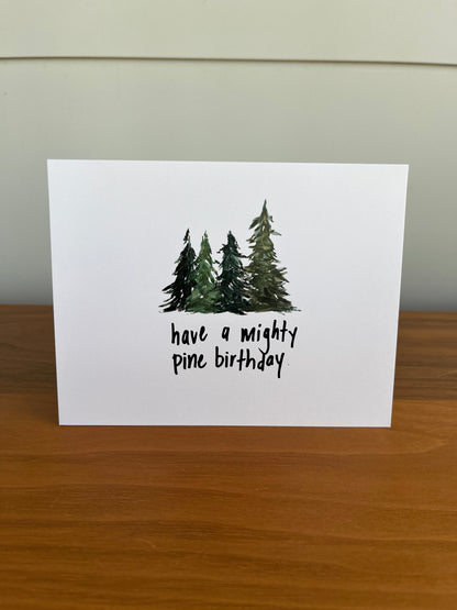 Mighty Pine Birthday | Punny Dad-Joke Greeting Card
