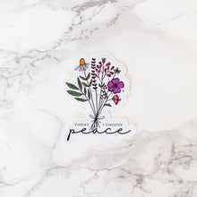 Today I Choose Peace Sticker
