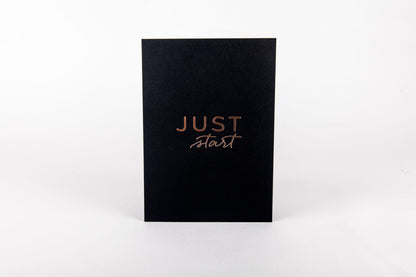 Just Start