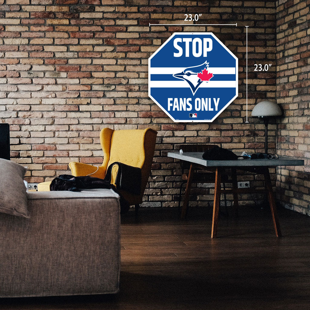 Panneau octogonal de 56 cm « Stop Fans Only » des Blue Jays de Toronto