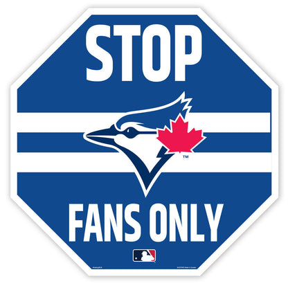 Panneau octogonal de 56 cm « Stop Fans Only » des Blue Jays de Toronto