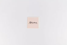 Mom - I Love You (Pink)