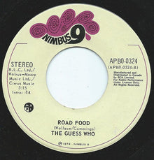 The Guess Who – Clap For The Wolfman / Road Food - 45 tours - 1974
