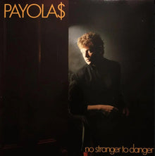 Payolas ‎– Le danger est dans son élément - 1982