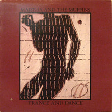 Martha And The Muffins – Trance And Dance - 1980, Occasion à ne pas manquer !
