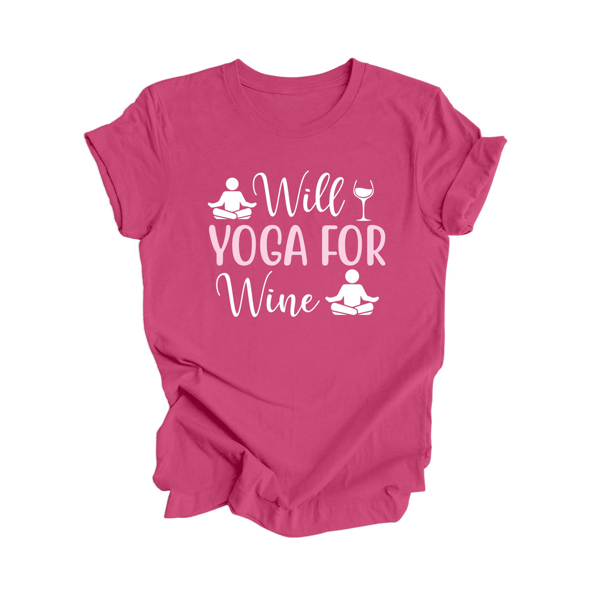 Will Yoga For Wine - Yoga Gift, Meditation Shirt, Yoga T-shirt, Yoga Lover Gift, Yoga Teacher Shirt, Wellness Shirt, Self Care Shirt - Inspired X