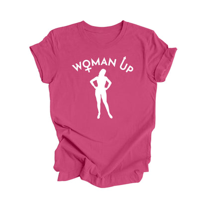 Woman Up - Mom Gift, Mom Shirt, Funny Mom Shirt, Mama Shirt, Mother's Day Gift, Mother T-Shirt, Motivational Shirt, Feminist Shirt, Ladies Shirt, Girl Power, Super Mom - Inspired X
