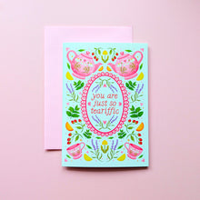 You Are Just So Teariffic | Mini Greeting Card