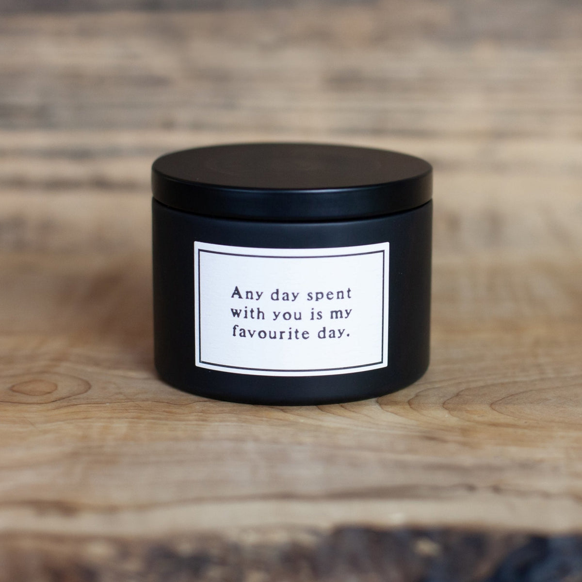 Candle - Quote - Any Day Spent With You
