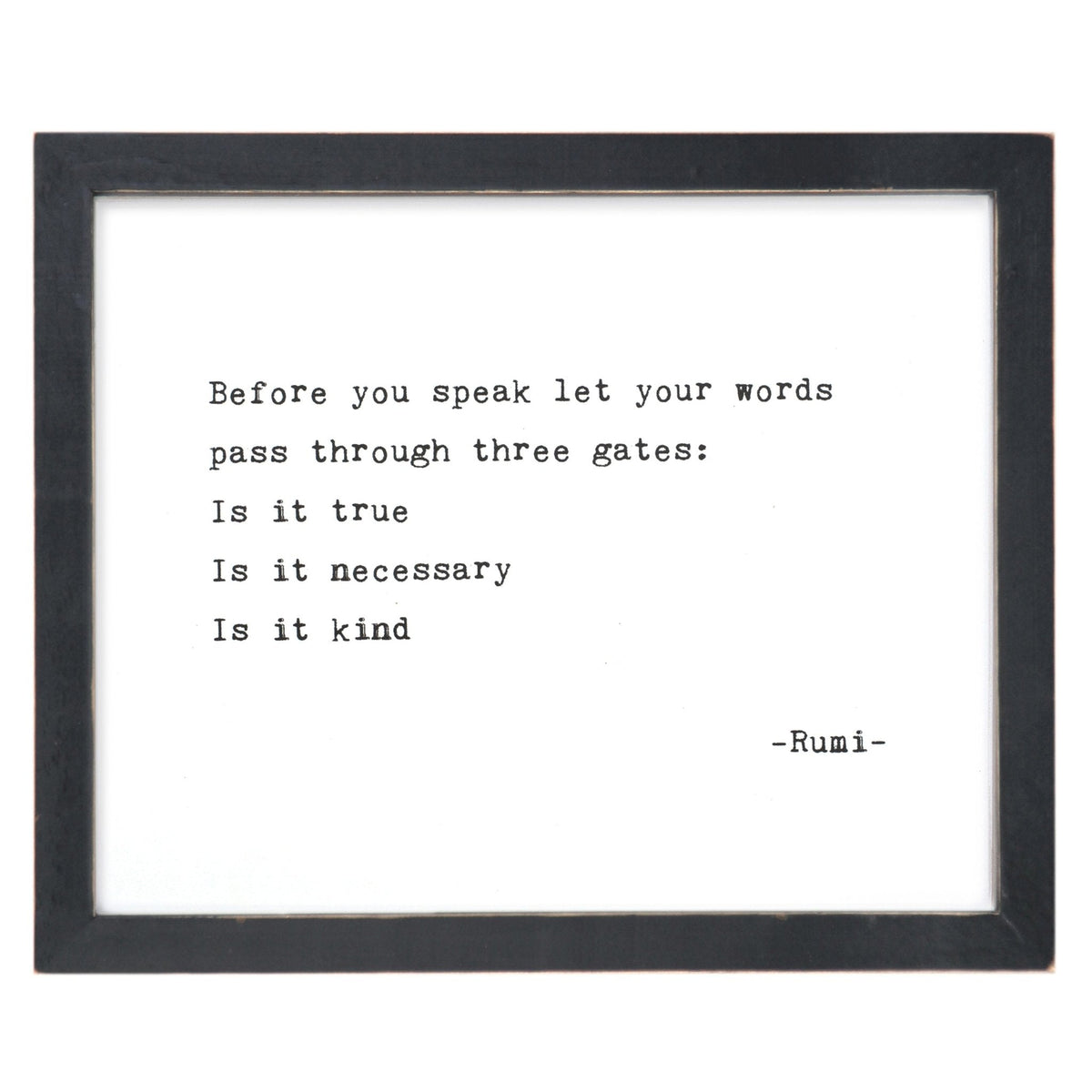 Framed Words - Before You Speak (Rumi)