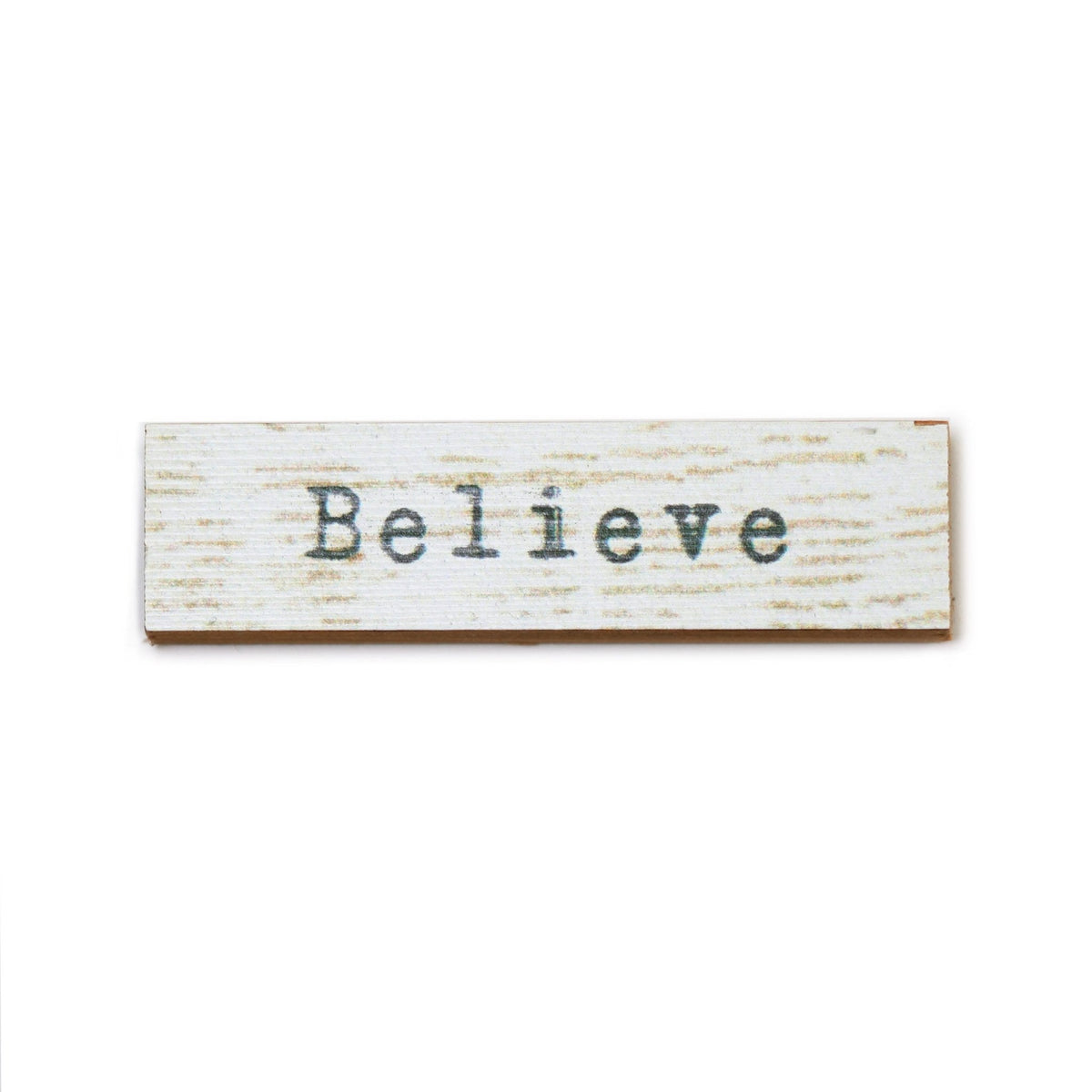Timber Magnet - Believe