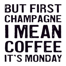 Coasters or Magnets - But First Champagne