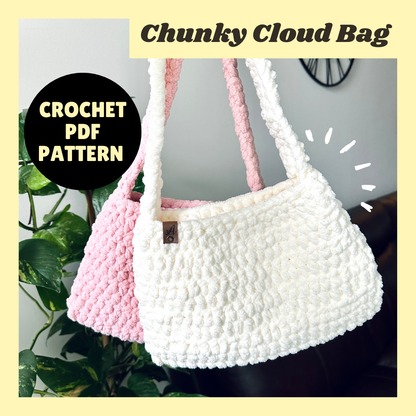 Crochet Chunky Cloud Bag Pattern PDF Download Beginner Friendly