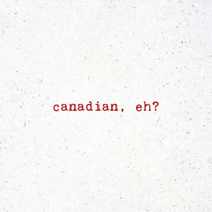 Coasters or Magnets - Canadian, eh?