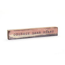Timber Bit - Large - Courage Dear Heart