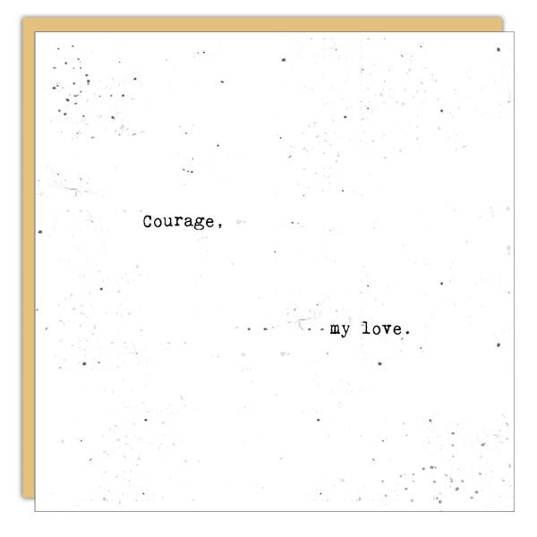 Stationery - Little Gem Card - Courage, My Love