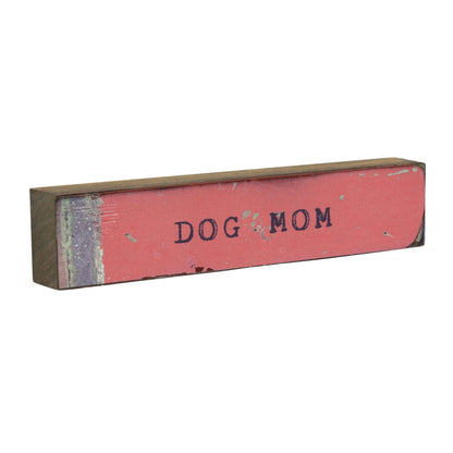 Timber Bit - Medium - Dog Mom