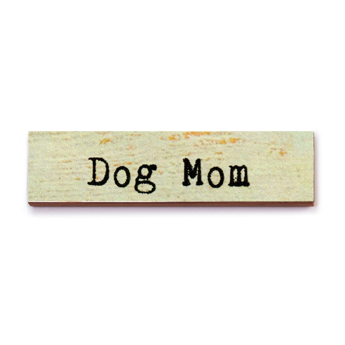 Timber Magnet - Dog Mom