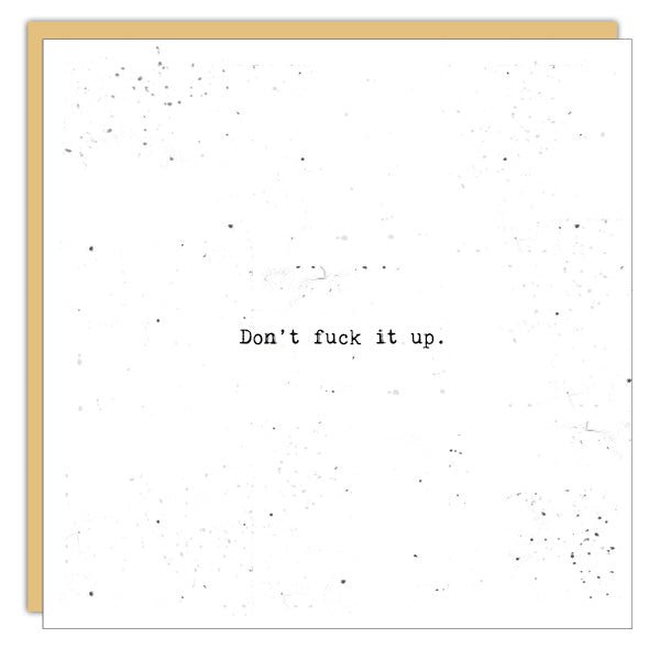 Stationery - Little Gem Card - Don't Fuck It Up