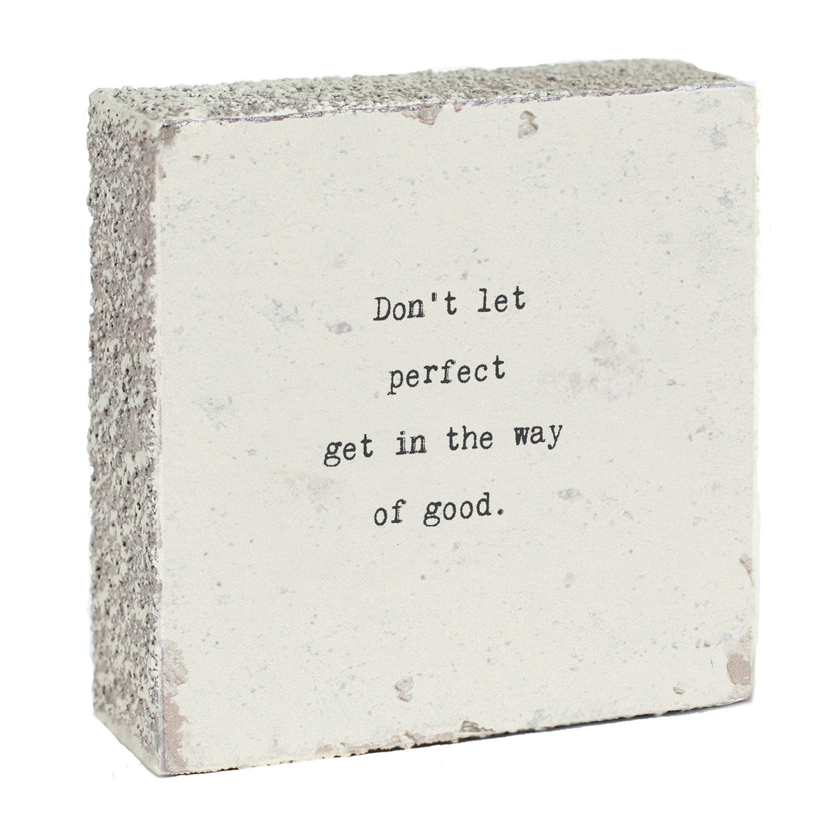 Art Block - Little Gem - Don't Let Perfect