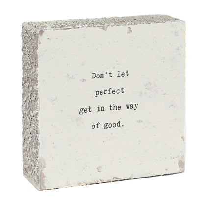 Art Block - Little Gem - Don't Let Perfect